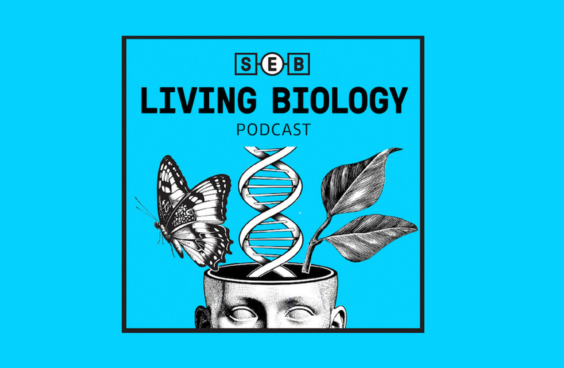 Living Biology: The SEB Podcast